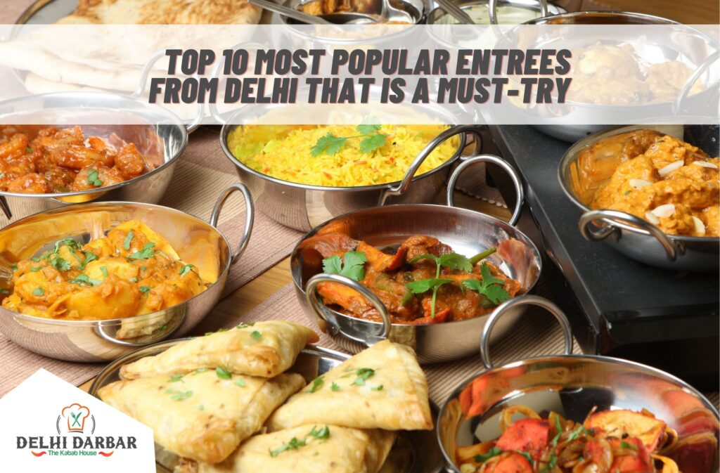 Popular Dishes From Delhi