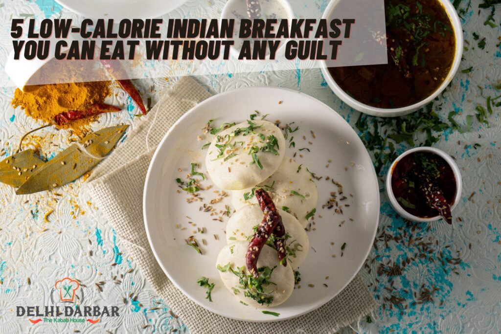 Low Calorie Indian Breakfast