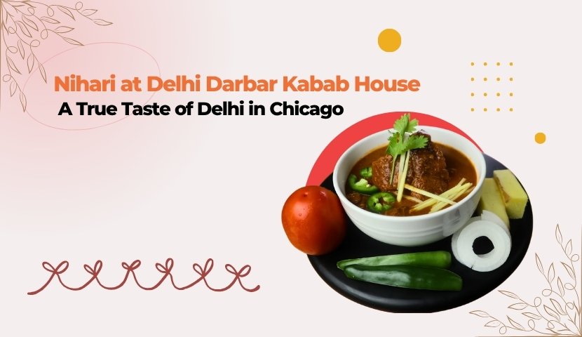 Banner advertising Nihari at Delhi Darbar Kabab House with the tagline 'A True Taste of Delhi in Chicago' showing a bowl of nihari with tomato, onion, and green chilies on a black plate on a pink gradient background.